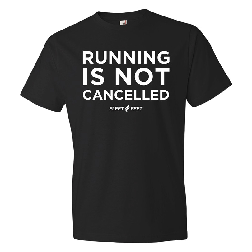 running is not cancelled shirt